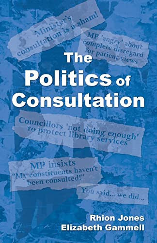 The Politics of Consultation