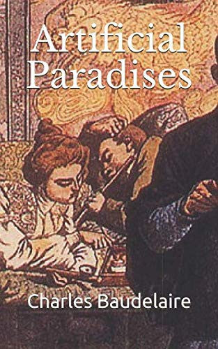 Artificial Paradises