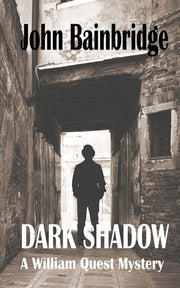 Dark Shadow (A William Quest Victorian Mystery Thriller)