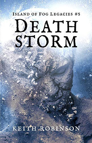 Death Storm (Island of Fog Legacies #5)