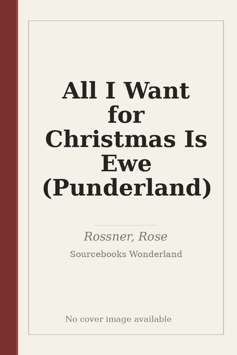 All I Want for Christmas Is Ewe (Punderland) - no cover image available