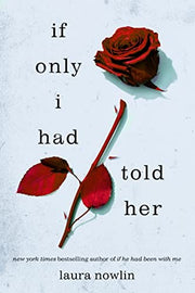 If Only I Had Told Her: The Instant #1 Sunday Times Bestseller (If he had been with me, 2)