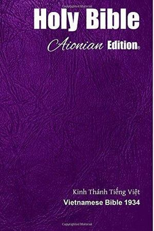 Holy Bible Aionian Edition: Vietnamese Bible 1934