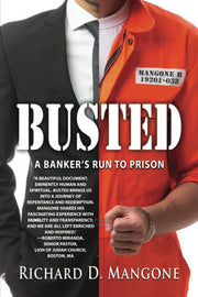 BUSTED: A BANKER’S RUN TO PRISON