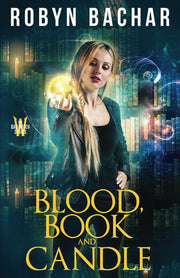 Blood, Book and Candle: 6 (Bad Witch)