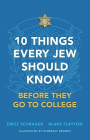 10 Things Every Jew Should Know Before They Go to College: An Illustrated Guide