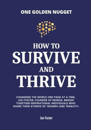 How to Survive & Thrive: One Golden Nugget (How to Survive and Thrive)