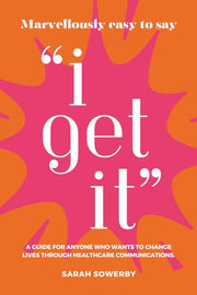 Marvellously easy to say, 'I get it'