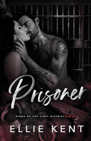 Prisoner (Kings of the First District)
