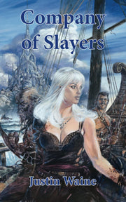Company of Slayers: 1 (The Company of Slayers)