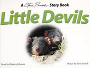 Little Devils (A Steve Parish Story Book)