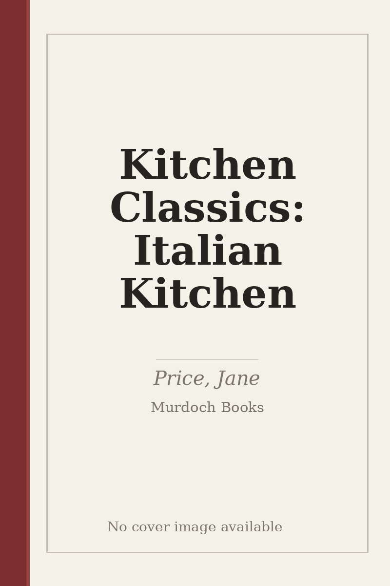 Kitchen Classics: Italian Kitchen - no cover image available