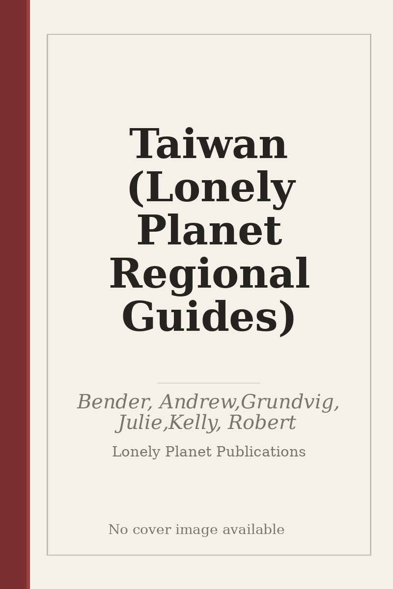Taiwan (Lonely Planet Regional Guides) - no cover image available