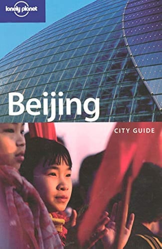 Beijing (Lonely Planet City Guides)