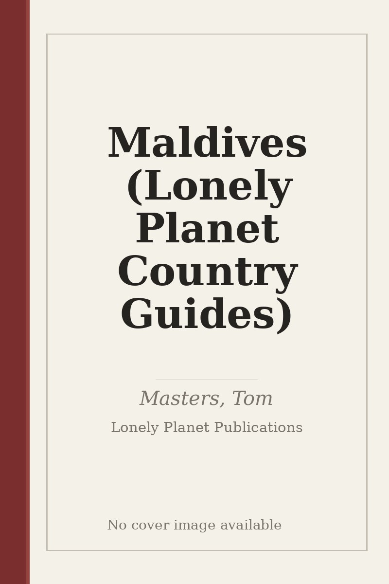 Maldives (Lonely Planet Country Guides) - no cover image available