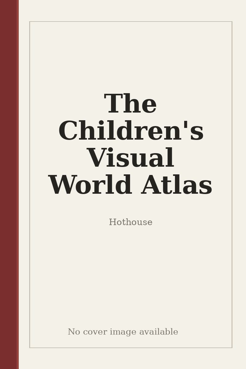 The Children's Visual World Atlas - no cover image available