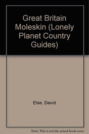 Great Britain Moleskin (Lonely Planet Country Guides)