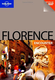 Florence (Lonely Planet Encounter Guides)