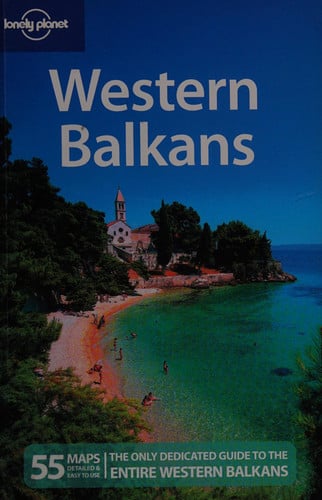 Western Balkans (Lonely Planet Multi Country Guides)