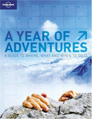 A Year of Adventures (Lonely Planet General Reference)