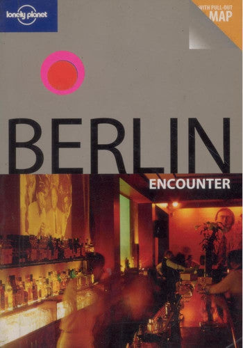 Berlin (Lonely Planet Encounter Guides)