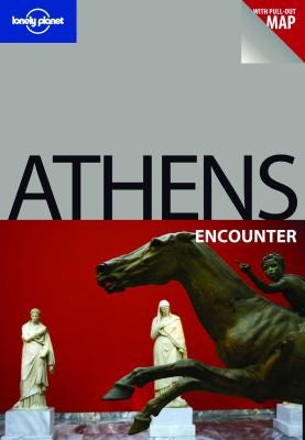 Athens (Lonely Planet Encounter Guides)