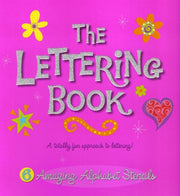 The Art of Great Lettering: Cool Lettering for Cool Kids!