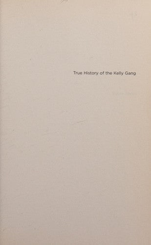 True History of of the Kelly Gang