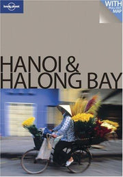 Hanoi and Halong Bay (Lonely Planet Encounter Guides)