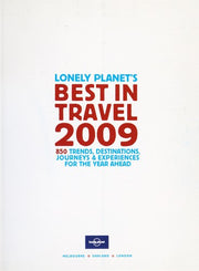 The Lonely Planet Best in Travel: 850 Trends, Destinations, Journeys and Experiences for the Year ahead, édition en langue anglaise (Lonely Planet General Reference)