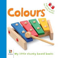 Colours (My Little Chunky Board Books)