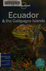 Lonely Planet Ecuador & the Galapagos Islands (Travel Guide)