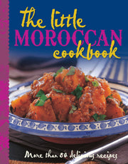 The Little Moroccan Cookbook: More Than 80 Tempting Recipes (The Little Cookbook)