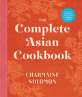 The Complete Asian Cookbook (New Edition)