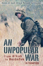 An Unpopular War: From afkak to bosbefok