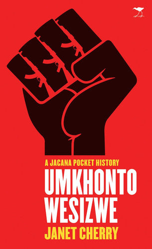 Umkhonto weSizwe (A Jacana pocket history)