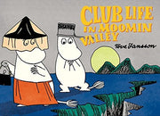 Club Life in Moomin Valley (Moomin Colors)