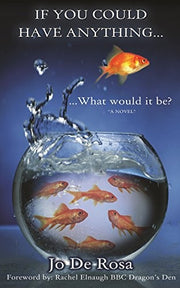 If You Could Have Anything: What Would It Be?