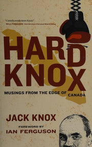 Hard Knox: Musings from the Edge of Canada