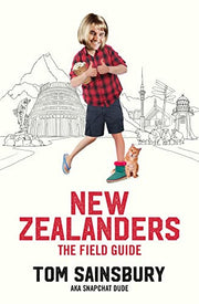 New Zealanders: a Field Guide