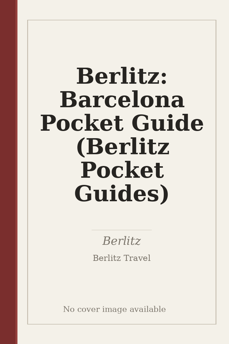 Berlitz: Barcelona Pocket Guide (Berlitz Pocket Guides) - no cover image available