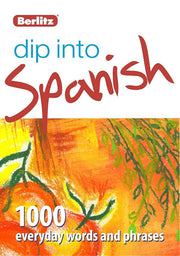 Berlitz Language: Dip Into Spanish (Berlitz 1000 Words)