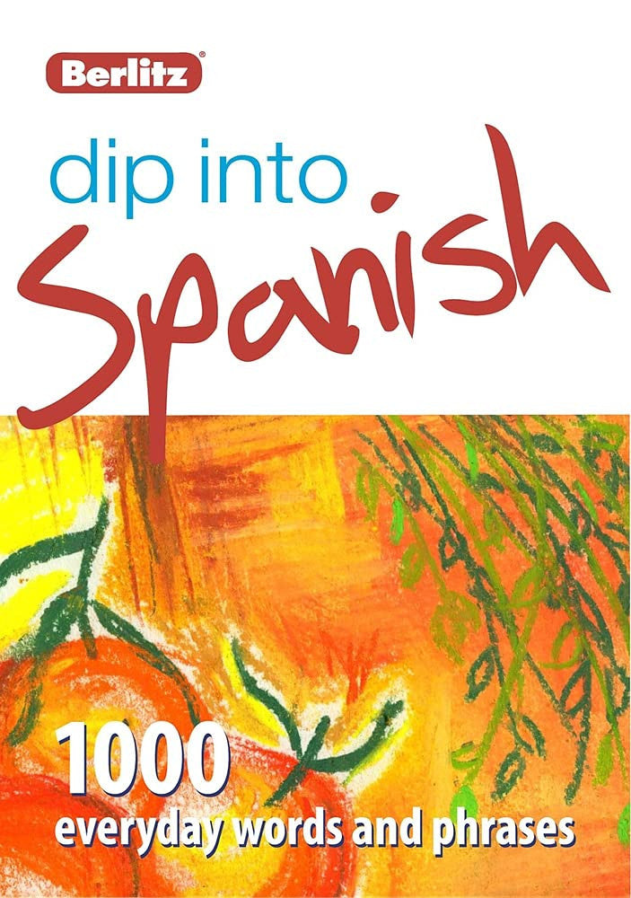 Berlitz Language: Dip Into Spanish (Berlitz 1000 Words)