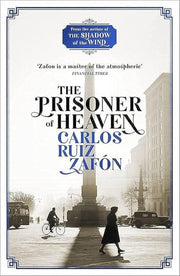 The Prisoner of Heaven: The Cemetery of Forgotten Books 3