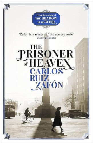 The Prisoner of Heaven: The Cemetery of Forgotten Books 3