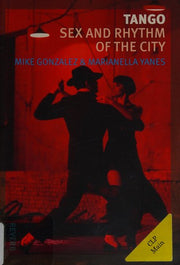 Tango: Sex and Rhythm of the City (Reverb)
