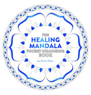 Healing Mandala Pocket Colouring Book: 26 Inspiring Designs for Mindful Meditation and Colouring
