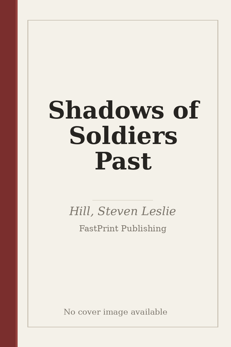 Shadows of Soldiers Past - no cover image available