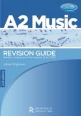 Edexcel A2 Music Revision Guide: 2nd Edition