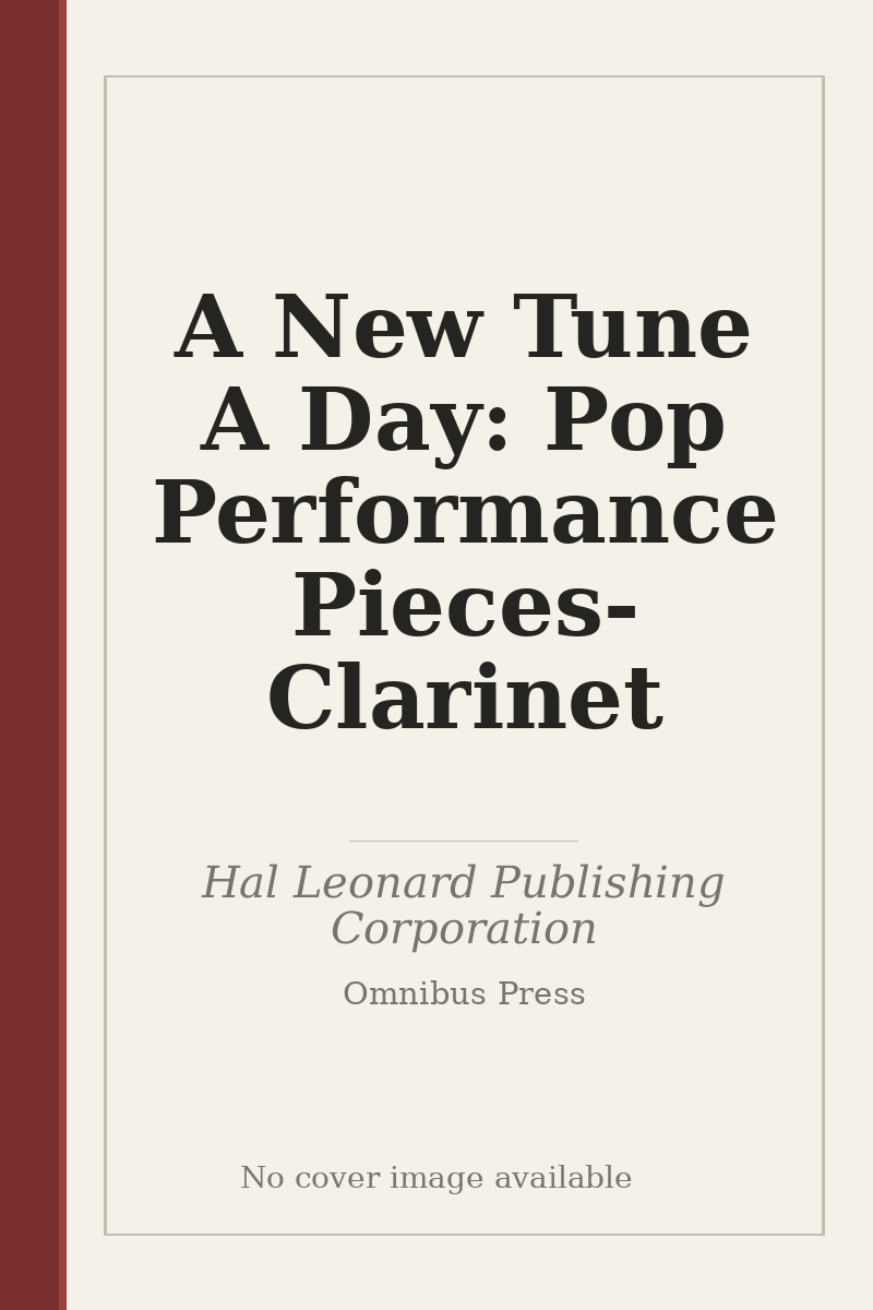 A New Tune A Day: Pop Performance Pieces- Clarinet - no cover image available